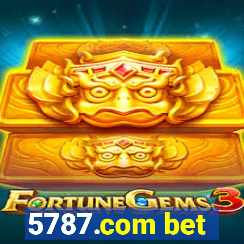 5787.com bet